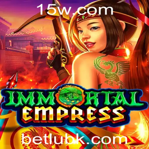 betlub | Explorando o Mundo de ImmortalEmpress: A Nova Sensação no Universo de Jogos